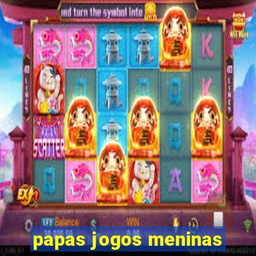 papas jogos meninas